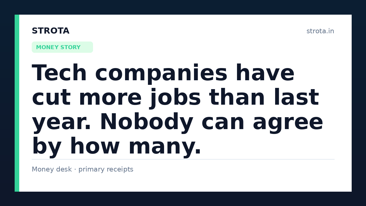 Tech companies have cut more jobs than last year. Nobody can agree by how many.
